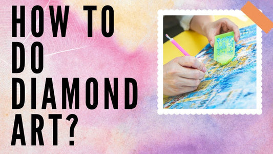 How to do diamond art